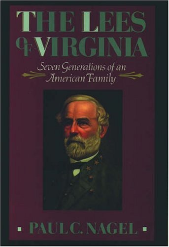 Lees of Virginia Seven Generations of an American Family  1990 9780195053852 Front Cover