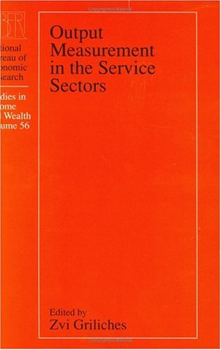 Output Measurement in the Service Sectors   1992 9780226308852 Front Cover