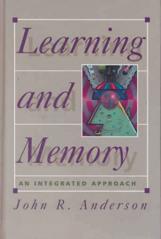 Learning and Memory An Integrated Approach  1995 9780471586852 Front Cover