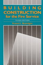 Brannigan's Building Construction for the Fire Service  3rd (Revised) 9780763748852 Front Cover