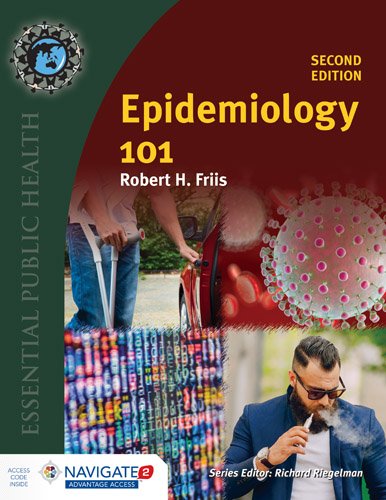 Epidemiology 101 + Navigate 2 Advantage Access Code:   2017 9781284107852 Front Cover