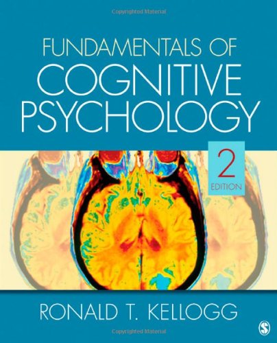 Fundamentals of Cognitive Psychology  2nd 2012 9781412977852 Front Cover