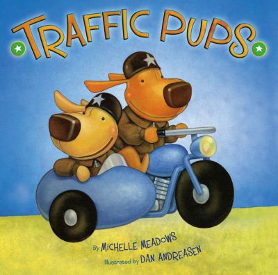 Traffic Pups   2009 9781416924852 Front Cover