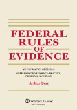 Federal Rules of Evidence With Practice Problems, Supplement to Evidence - Practice, Problems, and Rules 2013rd 2013 9781454838852 Front Cover