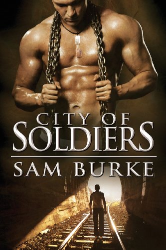City of Soldiers   2013 9781623805852 Front Cover