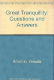 Great Tranquility : Questions and Answers N/A 9780060910853 Front Cover