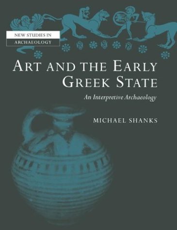 Art and the Early Greek State  N/A 9780521602853 Front Cover