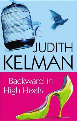 Backward in High Heels   2007 9780727891853 Front Cover