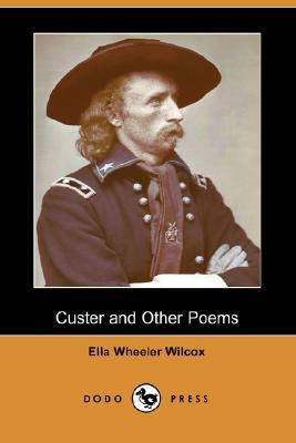 Custer and Other Poems  N/A 9781406577853 Front Cover