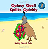 Quincy Quail Quilts Quickly  N/A 9781480162853 Front Cover