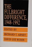 Fulbright Difference 1948-1992  1993 9781560000853 Front Cover