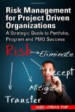 Risk Management for Project Driven Organizations   2013 9781604270853 Front Cover