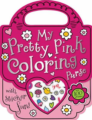 My Pretty Pink Coloring Purse   2012 9781780653853 Front Cover