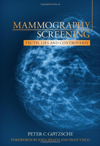 Mammography Screening Truth, Lies and Controversy  2012 9781846195853 Front Cover