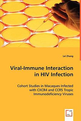 Viral-immune Interaction in HIV Infection:   2008 9783836462853 Front Cover