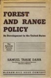 Forest and Range Policy : Its Development in the U. S N/A 9780070152854 Front Cover