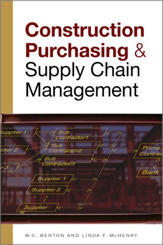 CONSTRUCTION PURCHASING &amp; SUPPLY CHAIN MANAGEMENT   2010 9780071548854 Front Cover