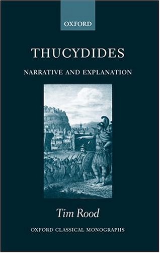 Thucydides Narrative and Explanation  2004 9780199275854 Front Cover