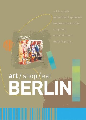 Art Shop Eat Berlin  N/A 9780393327854 Front Cover