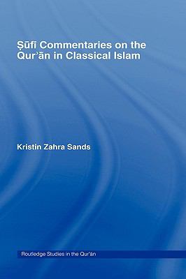 Sufi Commentaries on the Qur'an in Classical Islam   2005 9780415366854 Front Cover