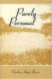 Purely Personal  2005 9780533150854 Front Cover