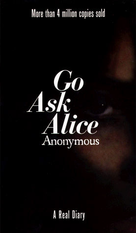 Go Ask Alice   1998 9780689817854 Front Cover