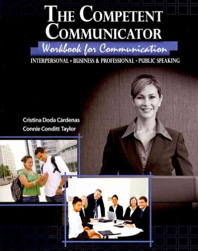 Competent Communicator Workbook for Communication Interpersonal Business and Professional Public Speaking Revised  9780757565854 Front Cover