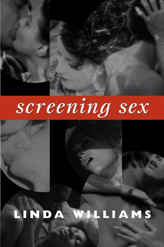 Screening Sex   2008 9780822342854 Front Cover