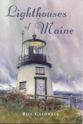 Lighthouses of Maine   2002 9780892725854 Front Cover