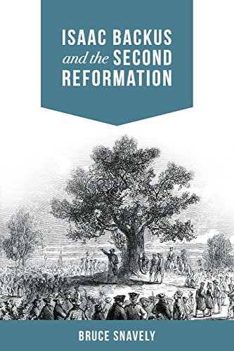 Isaac Backus and the Second Reformation   2016 9780997682854 Front Cover