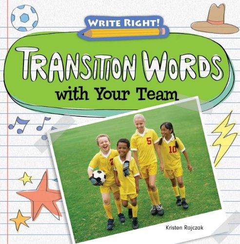Transition Words With Your Team:   2013 9781433990854 Front Cover