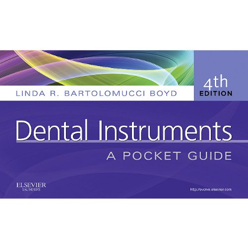 Dental Instruments A Pocket Guide 4th 2012 9781437723854 Front Cover