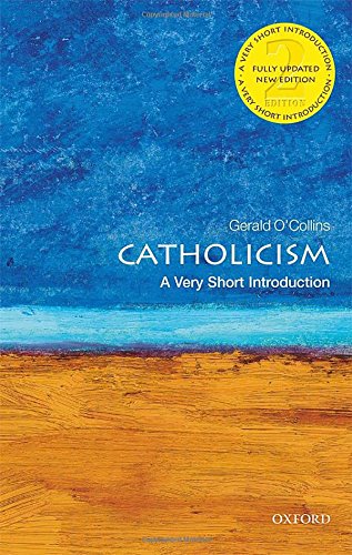 Catholicism: a Very Short Introduction  2nd 2017 9780198796855 Front Cover