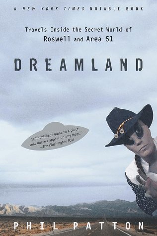 Dreamland Travels Inside the Secret World of Roswell and Area 51 N/A 9780375753855 Front Cover
