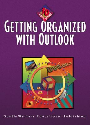 Getting Organized with Outlook   2001 9780538723855 Front Cover