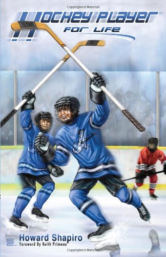 Hockey Player for Life   2008 9780595517855 Front Cover