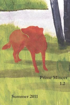 Prime Mincer 1. 2 Summer 2011 N/A 9780615493855 Front Cover
