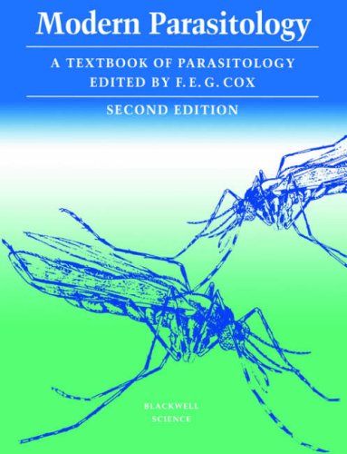 Modern Parasitology A Textbook of Parasitology 2nd 1993 (Revised) 9780632025855 Front Cover