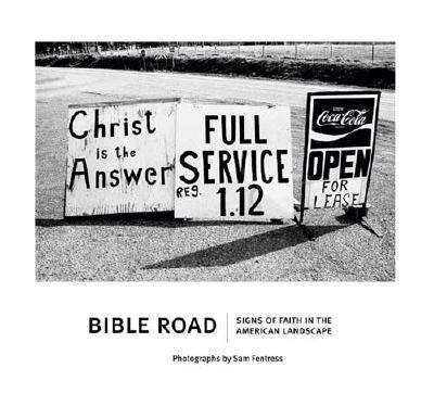Bible Road Signs of Faith in the American Landscape  2007 9780715326855 Front Cover
