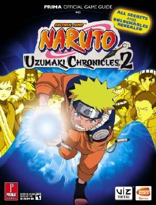 Naruto Uzumaki Chronicles 2 : Prima Official Game Guide  2007 9780761556855 Front Cover
