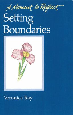 Setting Boundaries Moments to Reflect A Moment to Reflect  1989 9780894865855 Front Cover
