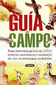 Guia de campo/ Field guide:  2008 9788430562855 Front Cover