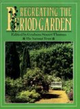 Recreating the Period Garden   1984 9780002164856 Front Cover
