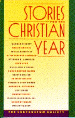 Stories for the Christian Year The Chrysostom Society  1994 9780020281856 Front Cover