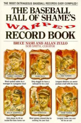 Baseball Hall of Shame's Warped Record Book   1991 9780020294856 Front Cover