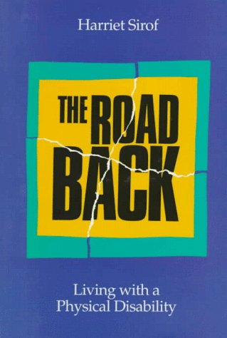 Road Back Living with a Physical Disability  1993 9780027828856 Front Cover