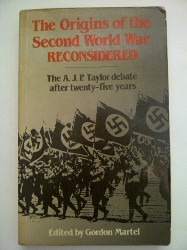 Origins of the Second World War Reconsidered The A. J. P. Taylor Debate after Twenty-Five Years  1986 9780049400856 Front Cover