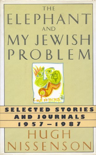 Elephant and My Jewish Problem Selected Stories and Journals, 1957-1987 N/A 9780060159856 Front Cover