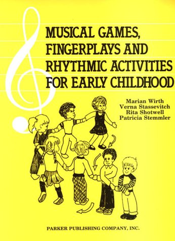 Musical Games, Fingerplays and Rhythmic Activities for Early Childhood   1983 (Teachers Edition, Instructors Manual, etc.) 9780136070856 Front Cover