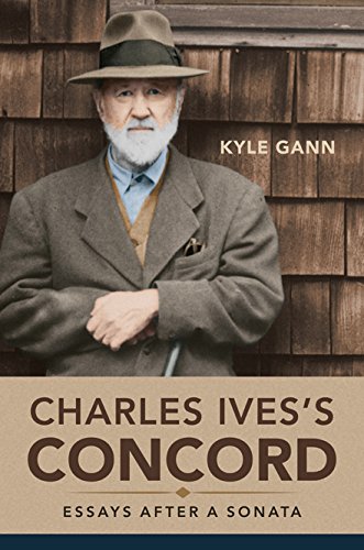 Charles Ives's Concord Essays after a Sonata  2017 9780252040856 Front Cover